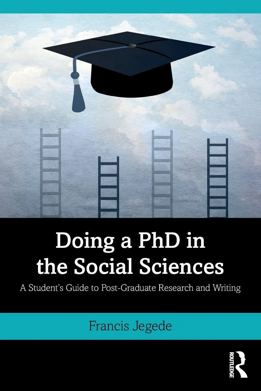 Cover: 9780367519414 | Doing a PhD in the Social Sciences | Francis Jegede | Taschenbuch