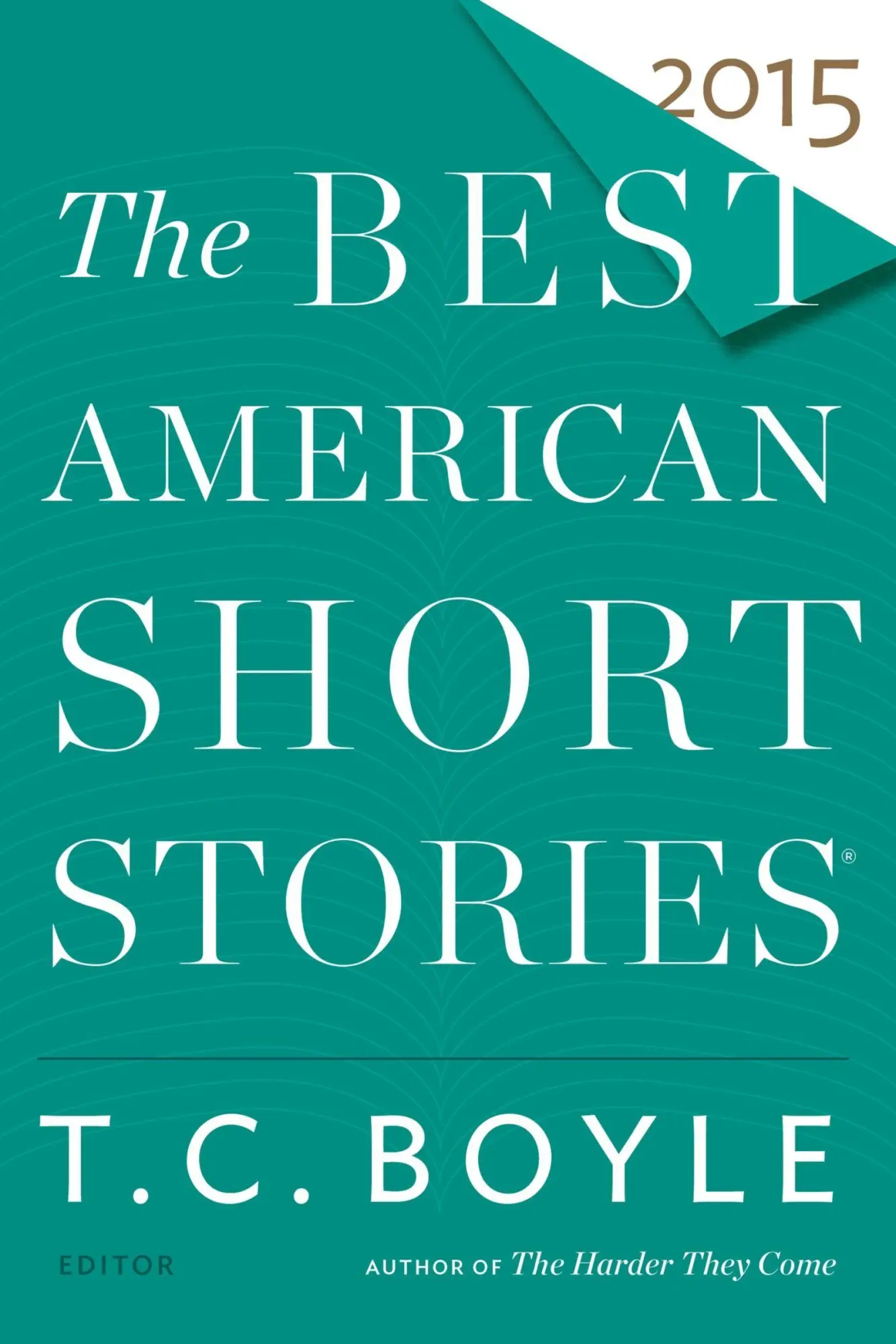Cover: 9780547939414 | The Best American Short Stories 2015 | T C Boyle (u. a.) | Taschenbuch