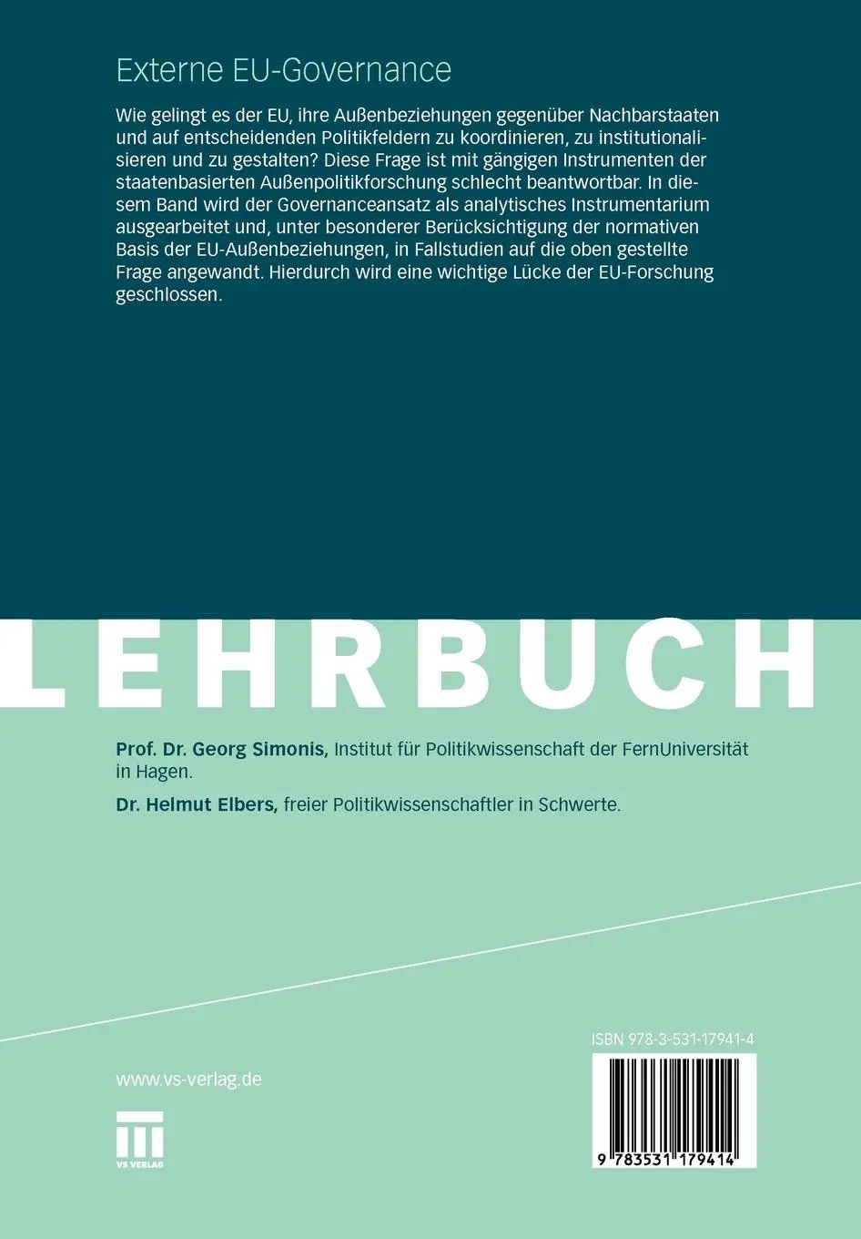 Rückseite: 9783531179414 | Externe EU-Governance | Helmut Elbers (u. a.) | Taschenbuch | 347 S.