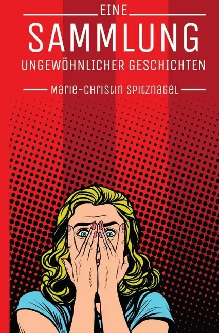 Cover: 9783750279414 | Eine Sammlung ungewöhnlicher Geschichten | Marie-Christin Spitznagel