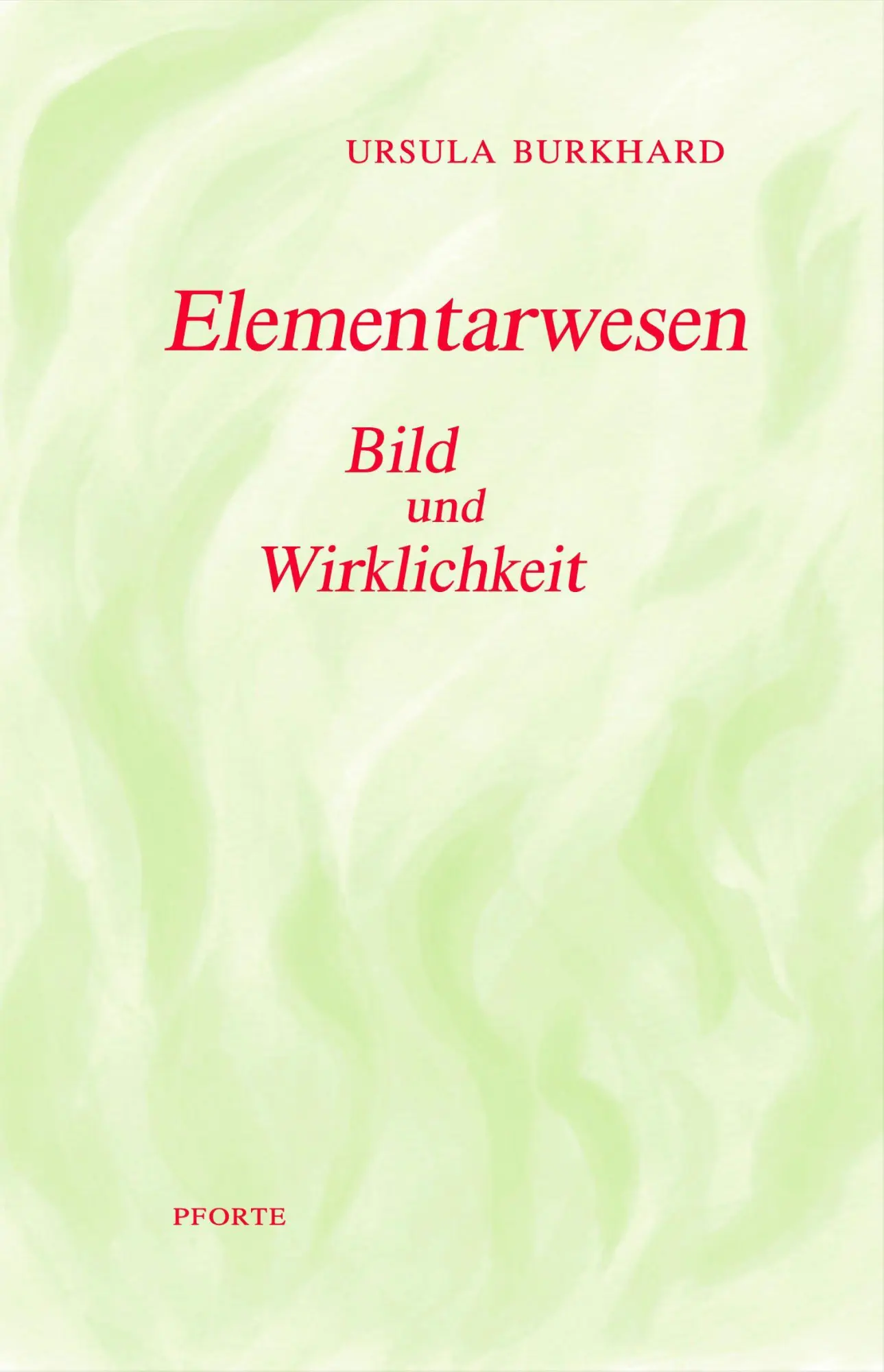 Cover: 9783859899414 | Elementarwesen | Bild und Wirklichkeit | Ursula Burkhard | Taschenbuch