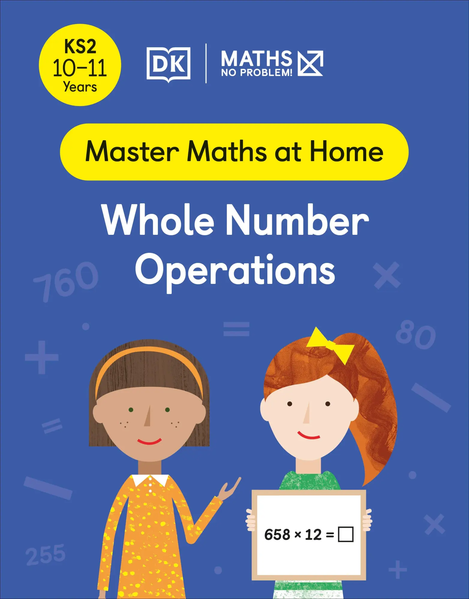 Cover: 9780241539514 | Maths - No Problem! Whole Number Operations, Ages 10-11 (Key Stage 2)