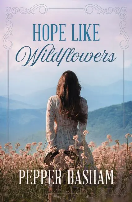Cover: 9781636099514 | Hope Like Wildflowers | Pepper Basham | Taschenbuch | Englisch | 2024