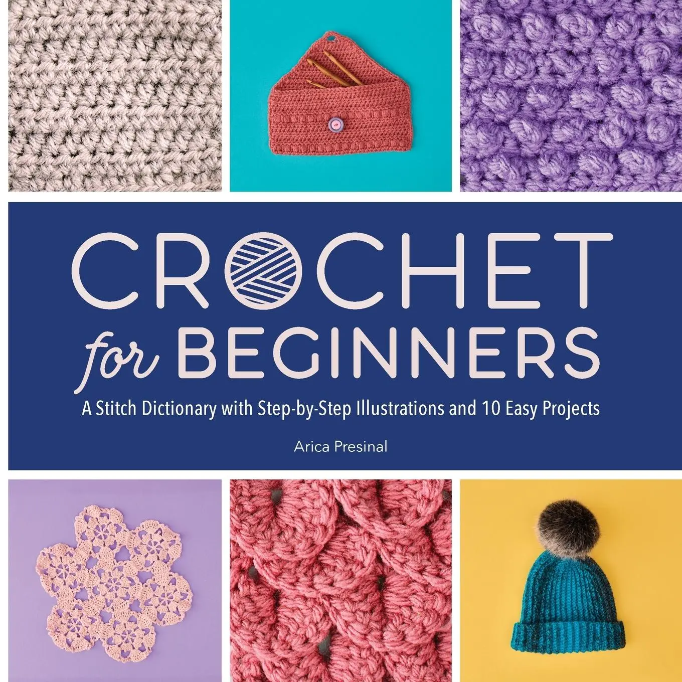 Cover: 9781638079514 | Crochet for Beginners | Arica Presinal | Taschenbuch | Englisch | 2022