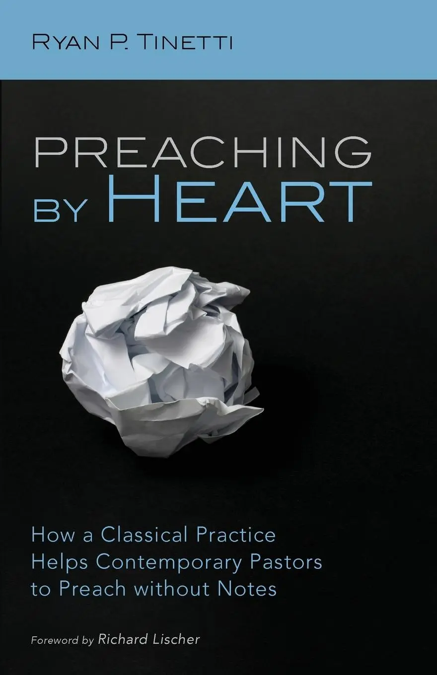 Cover: 9781725269514 | Preaching by Heart | Ryan P. Tinetti | Taschenbuch | Englisch | 2021
