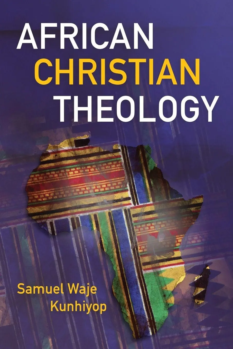 Cover: 9781839739514 | African Christian Theology | Samuel Waje Kunhiyop | Taschenbuch | 2012