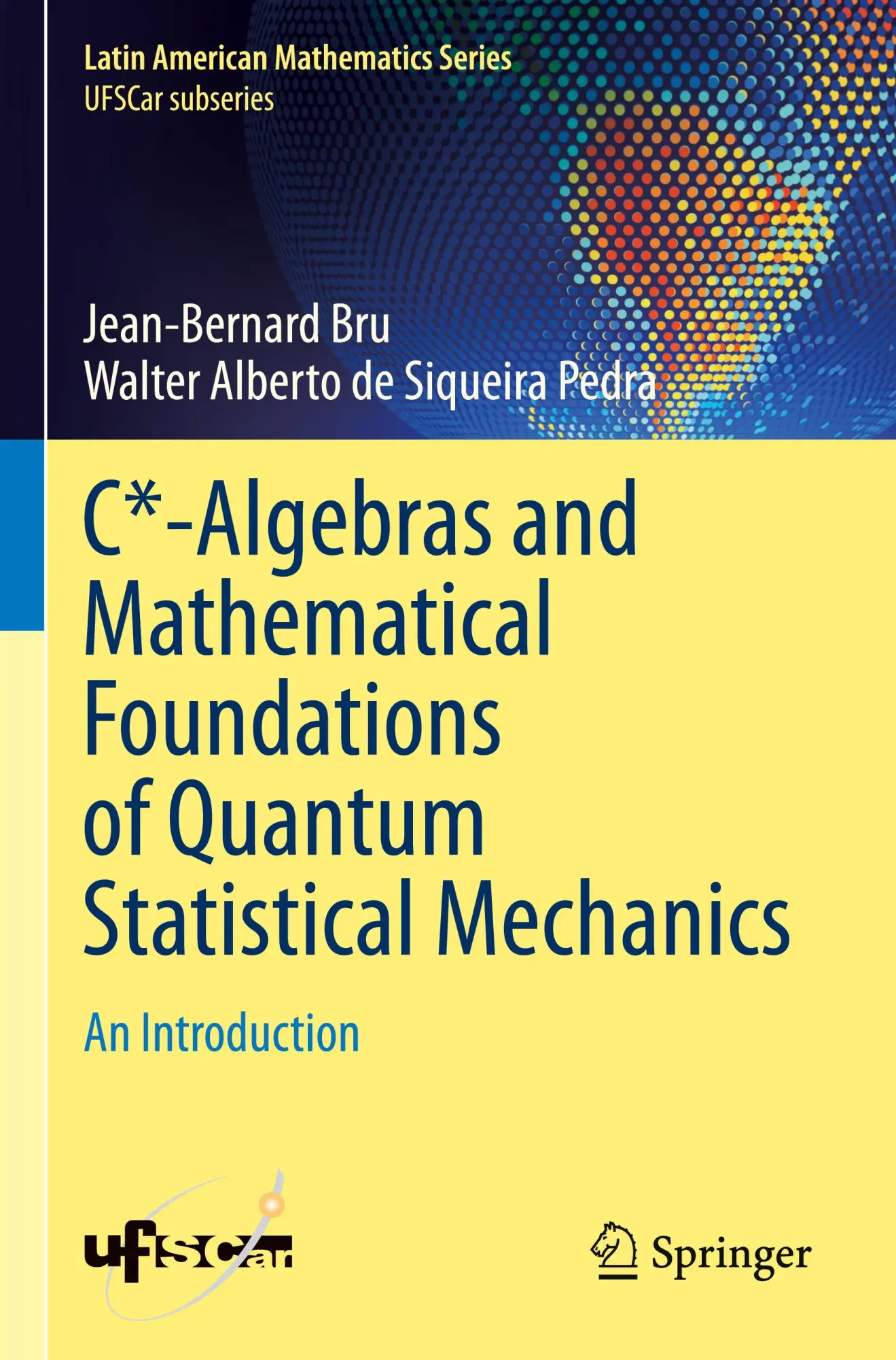 Cover: 9783031289514 | C*-Algebras and Mathematical Foundations of Quantum Statistical...