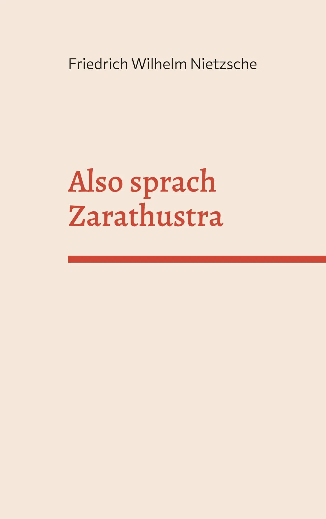 Cover: 9783756829514 | Also sprach Zarathustra | Ein Buch für Alle und Keinen | Nietzsche
