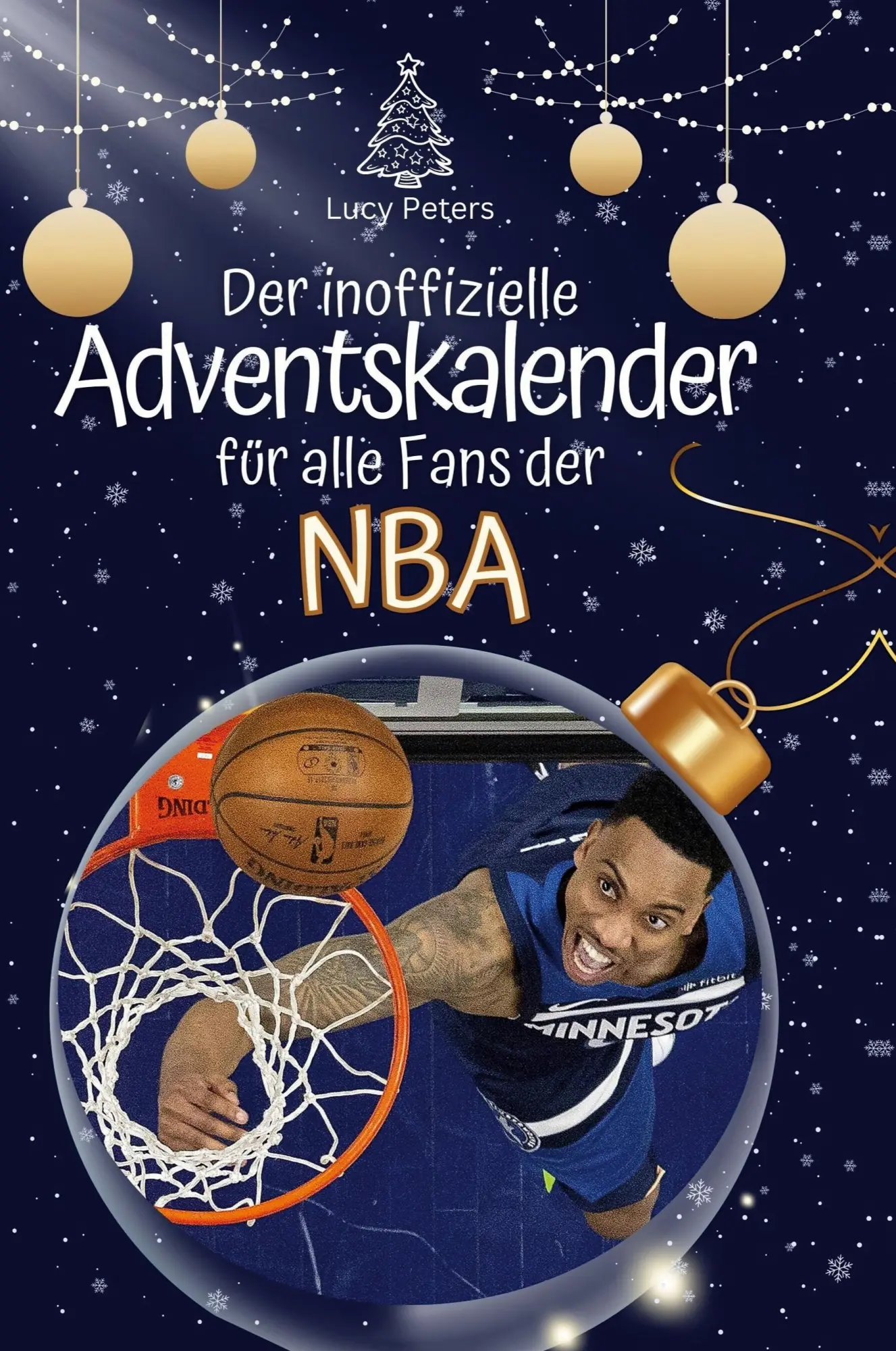 Cover: 9783759109514 | Der inoffizielle Adventskalender für alle Fans der NBA | Lucy Peters