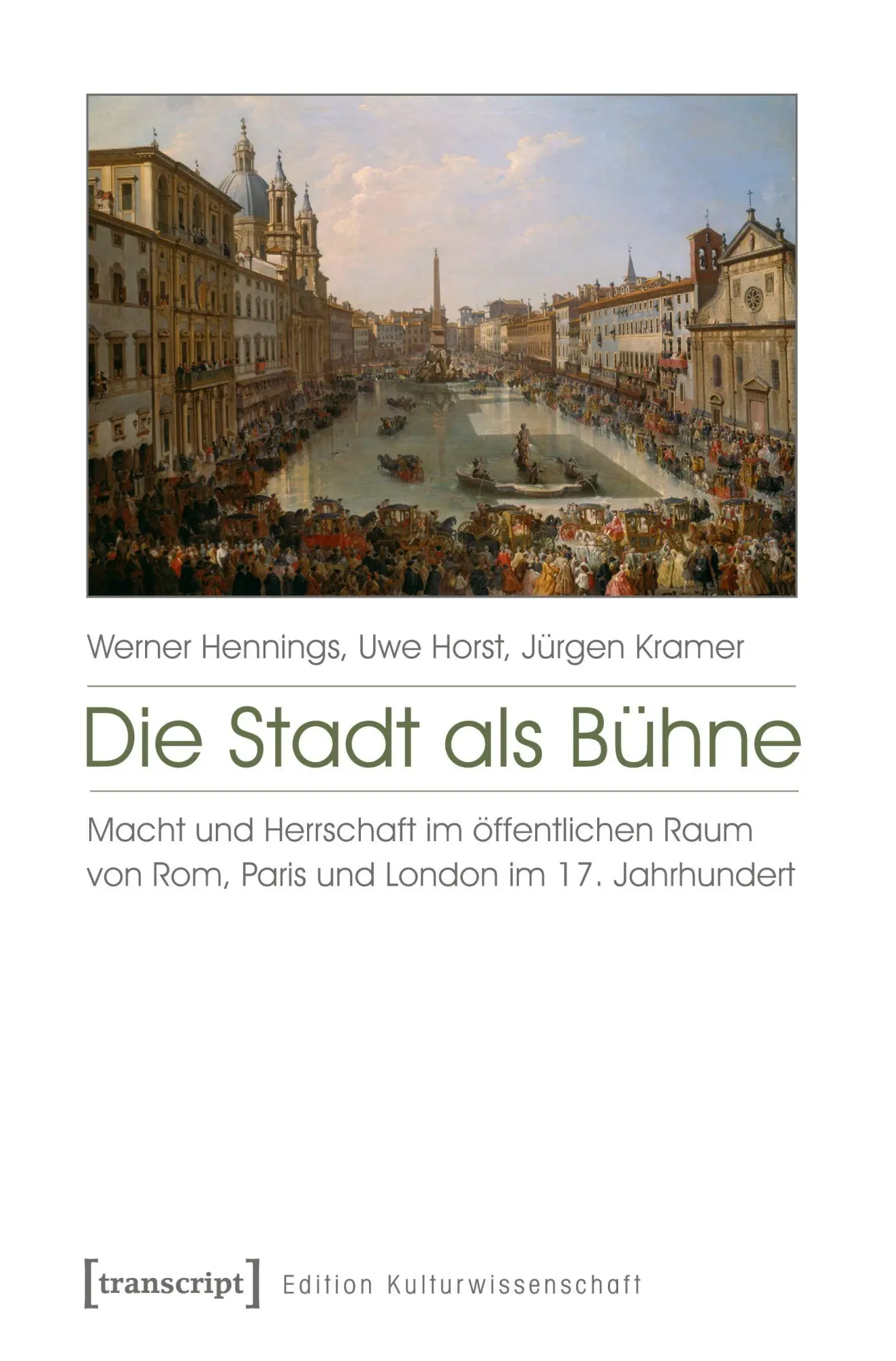 Cover: 9783837629514 | Die Stadt als Bühne | Werner Hennings | Taschenbuch | 424 S. | Deutsch