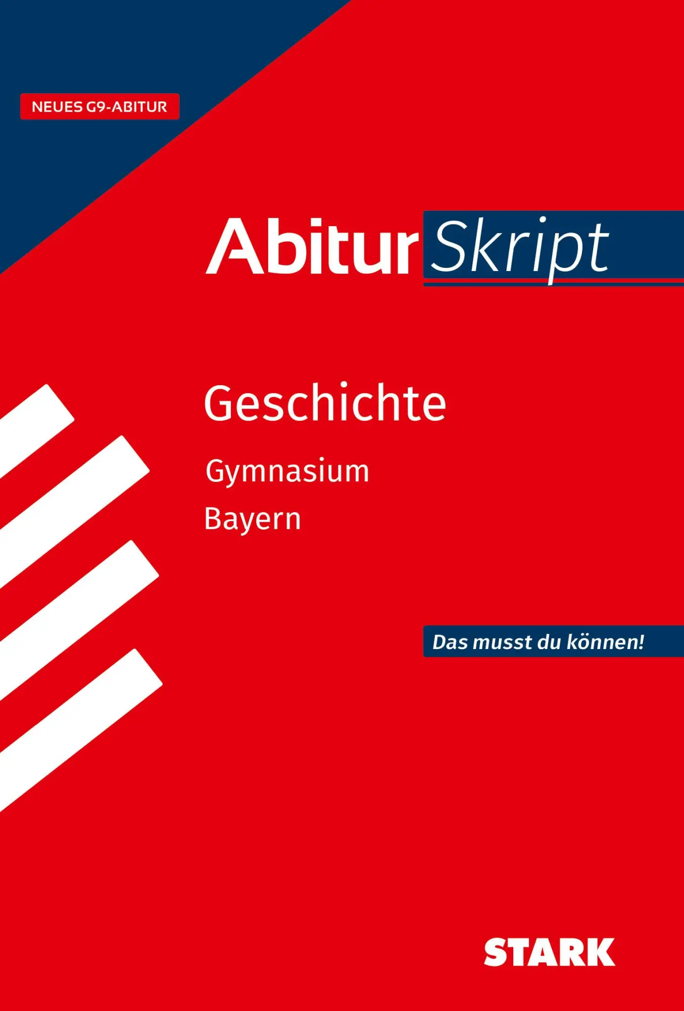 Cover: 9783849059514 | STARK Geschichte - AbiturSkript Bayern | Matthias Ehm | Taschenbuch