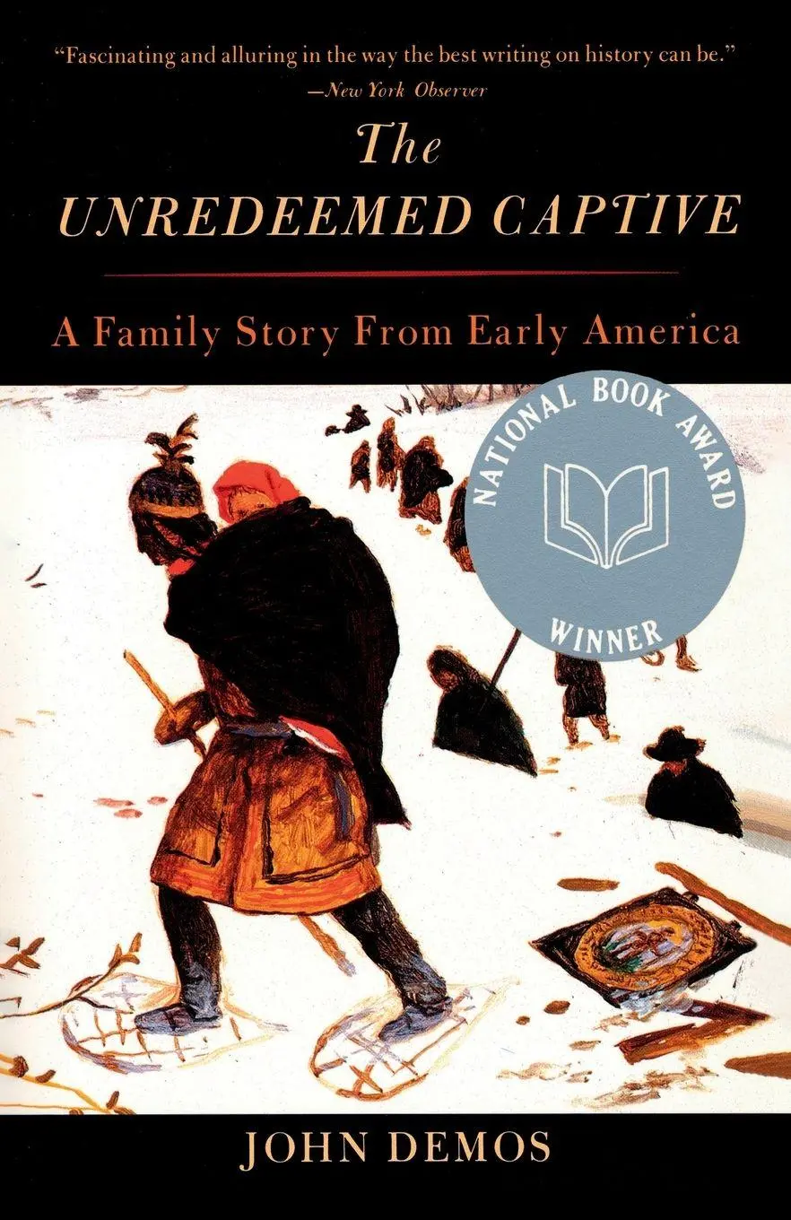 Cover: 9780679759614 | The Unredeemed Captive | A Family Story from Early America | Demos