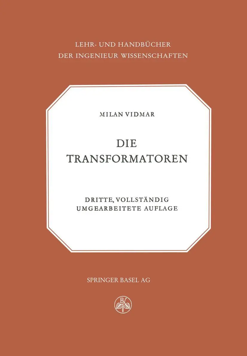 Cover: 9783034869614 | Die Transformatoren | M. Vidmar | Taschenbuch | 630 S. | Deutsch