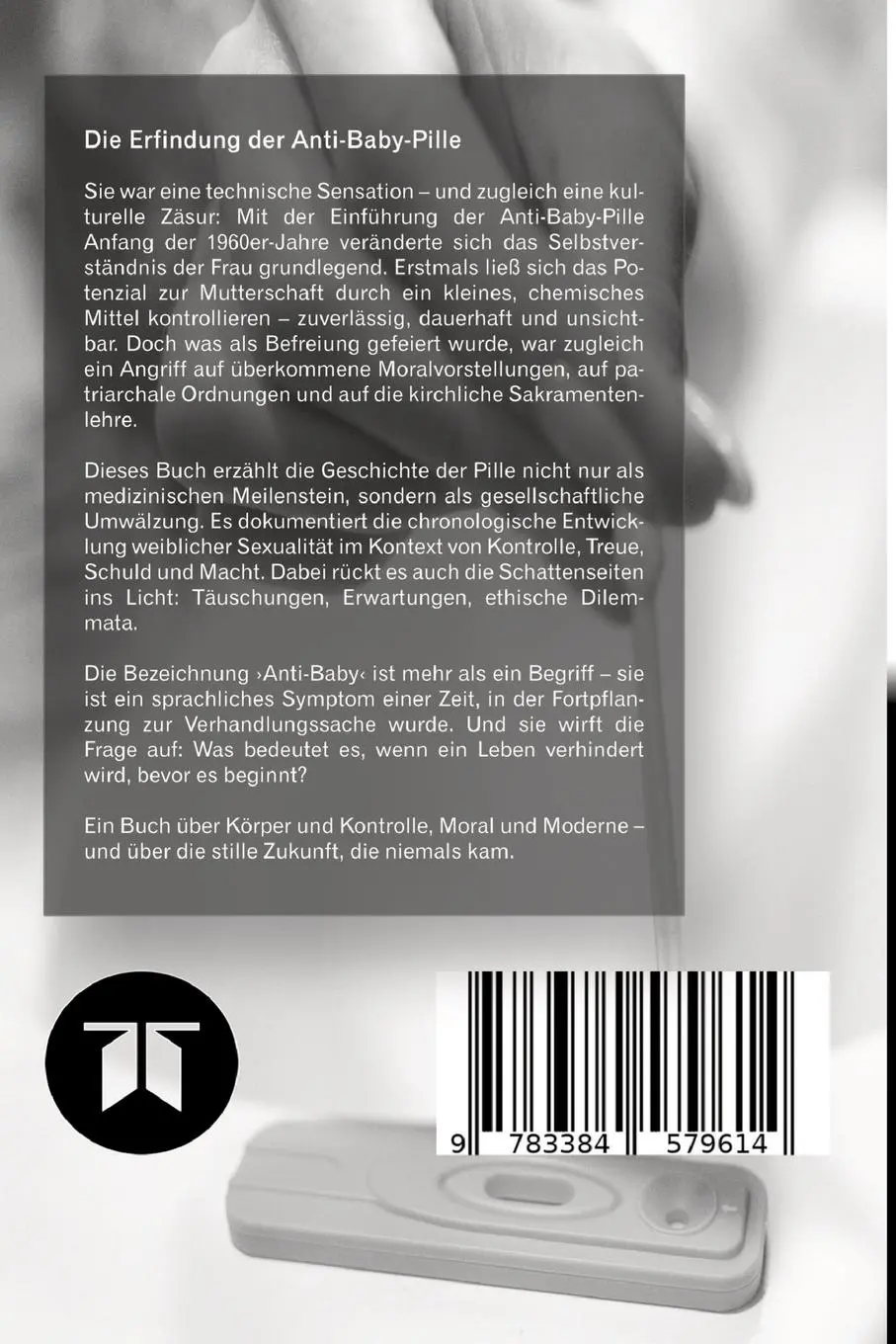 Rückseite: 9783384579614 | Die Erfindung der Anti-Baby-Pille | Lutz Spilker | Taschenbuch | 2025