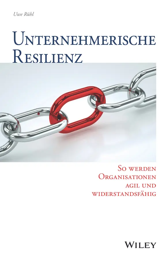 Cover: 9783527509614 | Unternehmerische Resilienz | Uwe Rühl | Buch | 238 S. | Deutsch | 2020