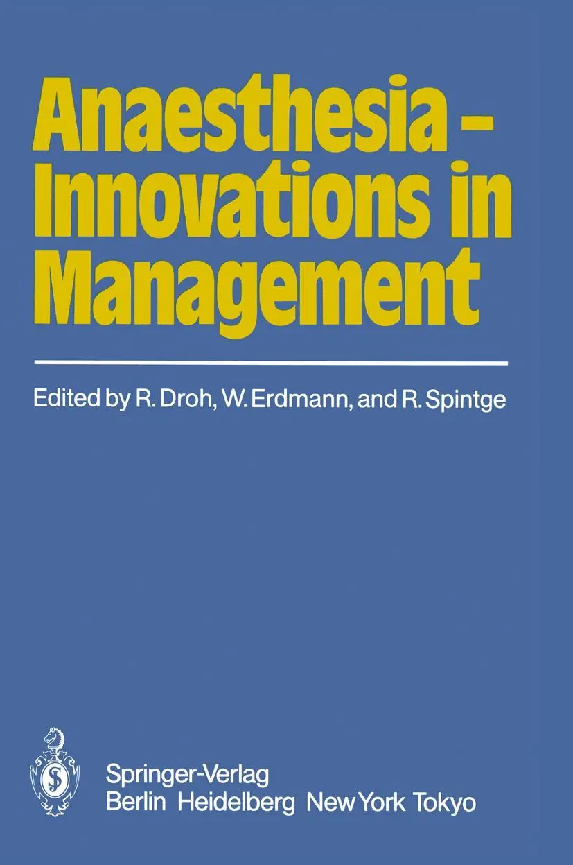 Cover: 9783540139614 | Anaesthesia - Innovations in Management | Roland Droh (u. a.) | Buch