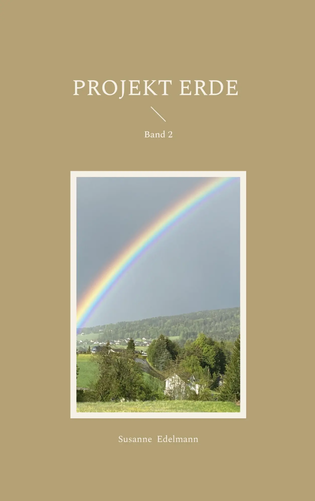 Cover: 9783696359614 | Projekt Erde | Band 2 | Susanne Edelmann | Taschenbuch | Projekt Erde