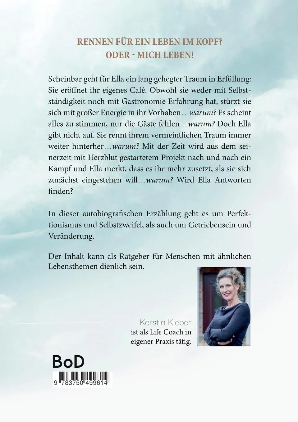 Rückseite: 9783750499614 | Mein Traum von einem...Café? | Kerstin Kleber | Taschenbuch | 112 S.