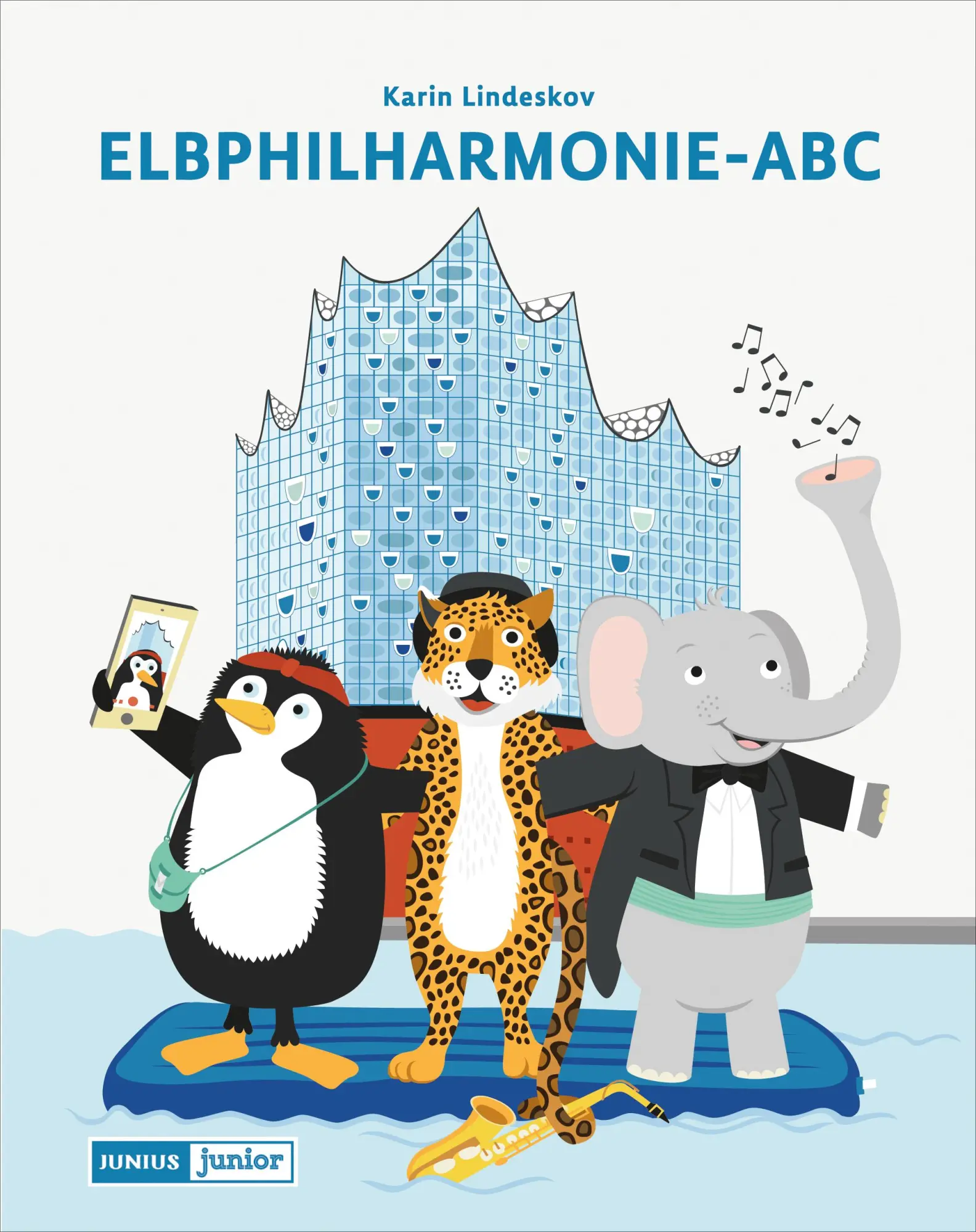 Cover: 9783885069614 | Elbphilharmonie-ABC | Karin Lindeskov Andersen | Buch | Junius Junior