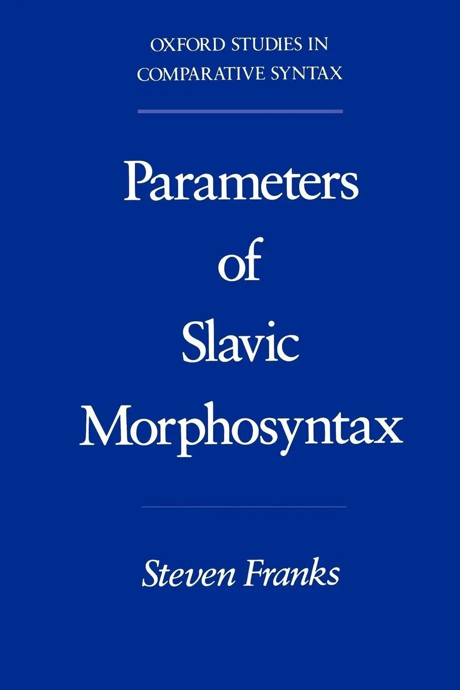 Cover: 9780195089714 | Parameters of Slavic Morphosyntax | Steven Franks | Taschenbuch | 1997
