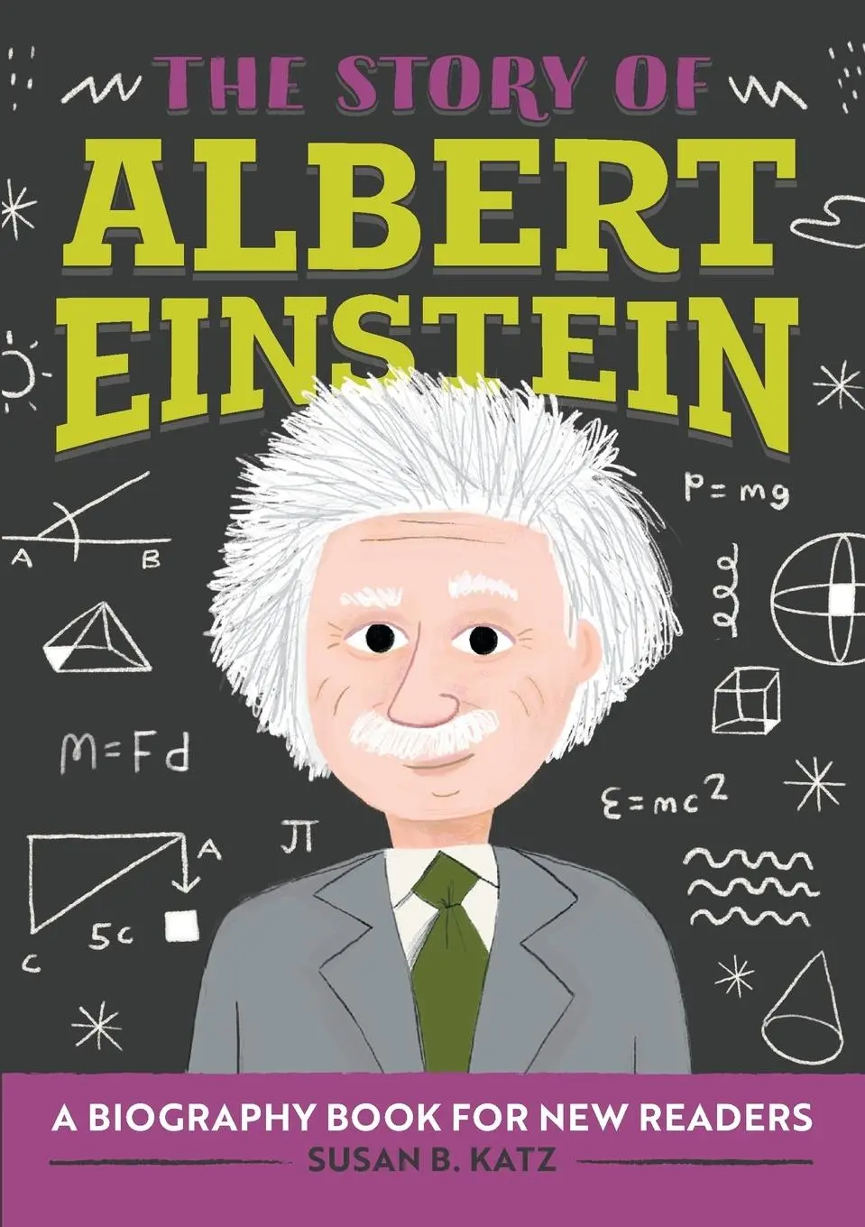 Cover: 9781646119714 | The Story of Albert Einstein | A Biography Book for New Readers | Katz