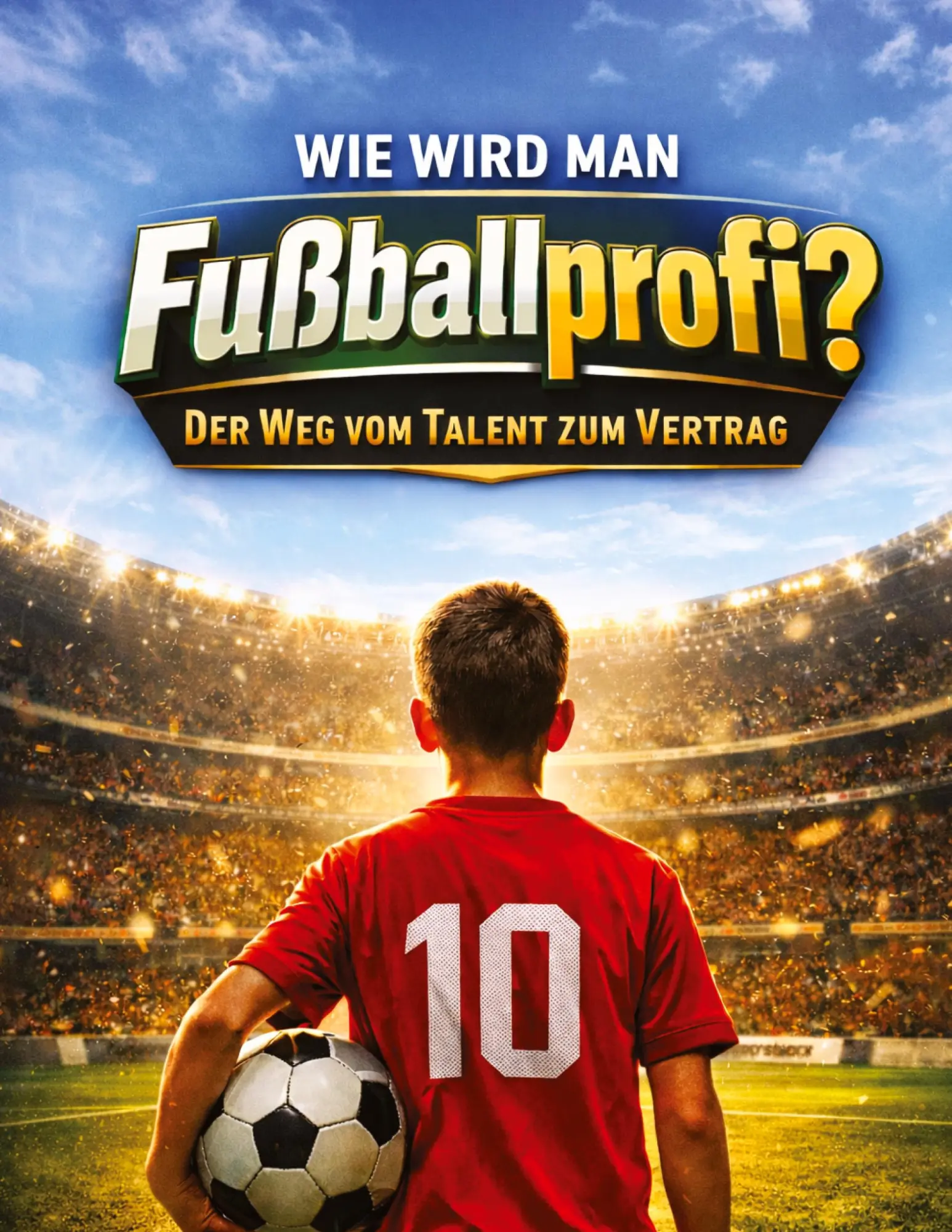 Cover: 9783384879714 | Wie wird man Fußballprofi? | Der Weg vom Talent zum Vertrag | Buch
