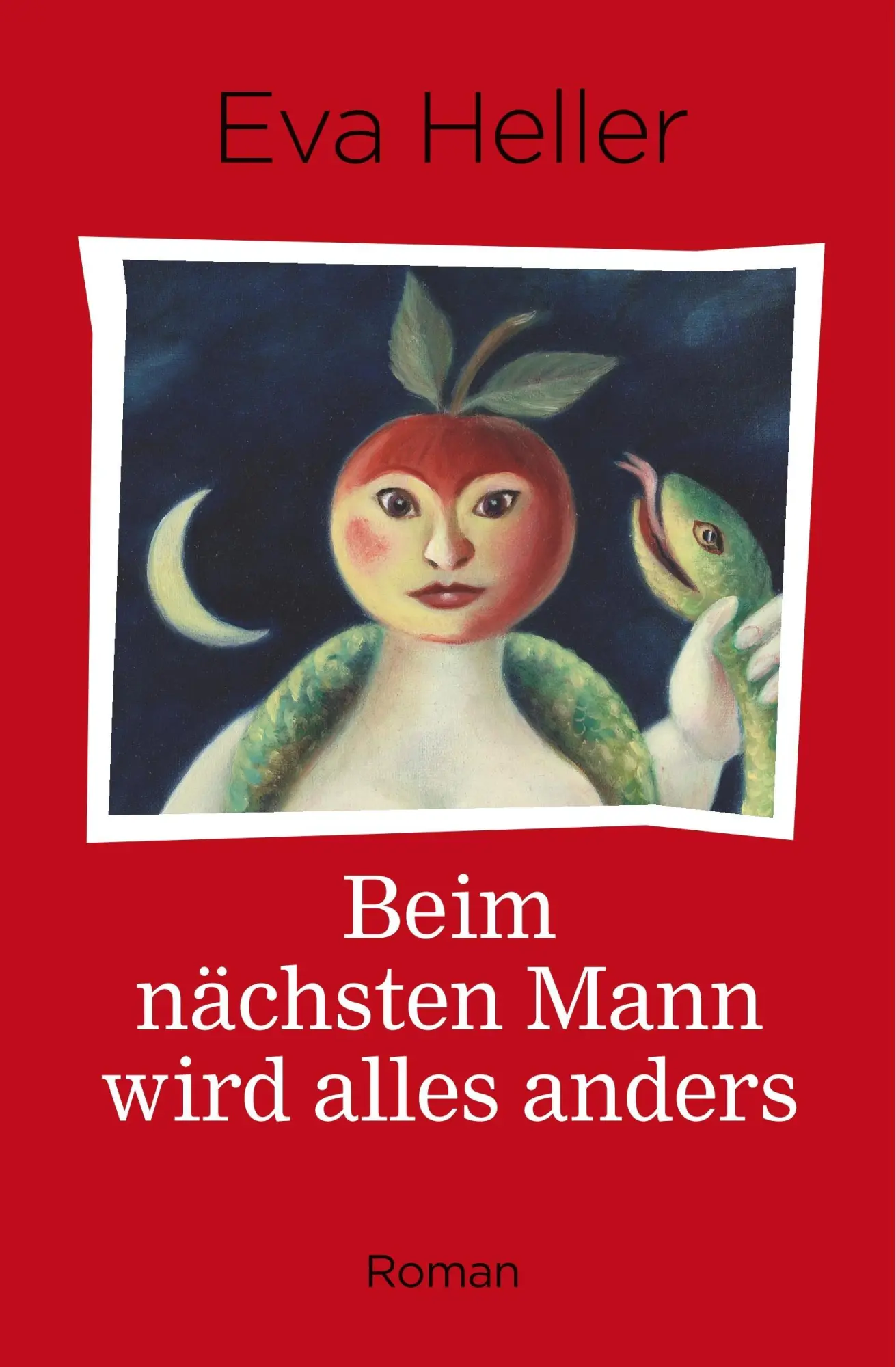 Cover: 9783746909714 | Beim nächsten Mann wird alles anders | Roman | Eva Heller | Buch