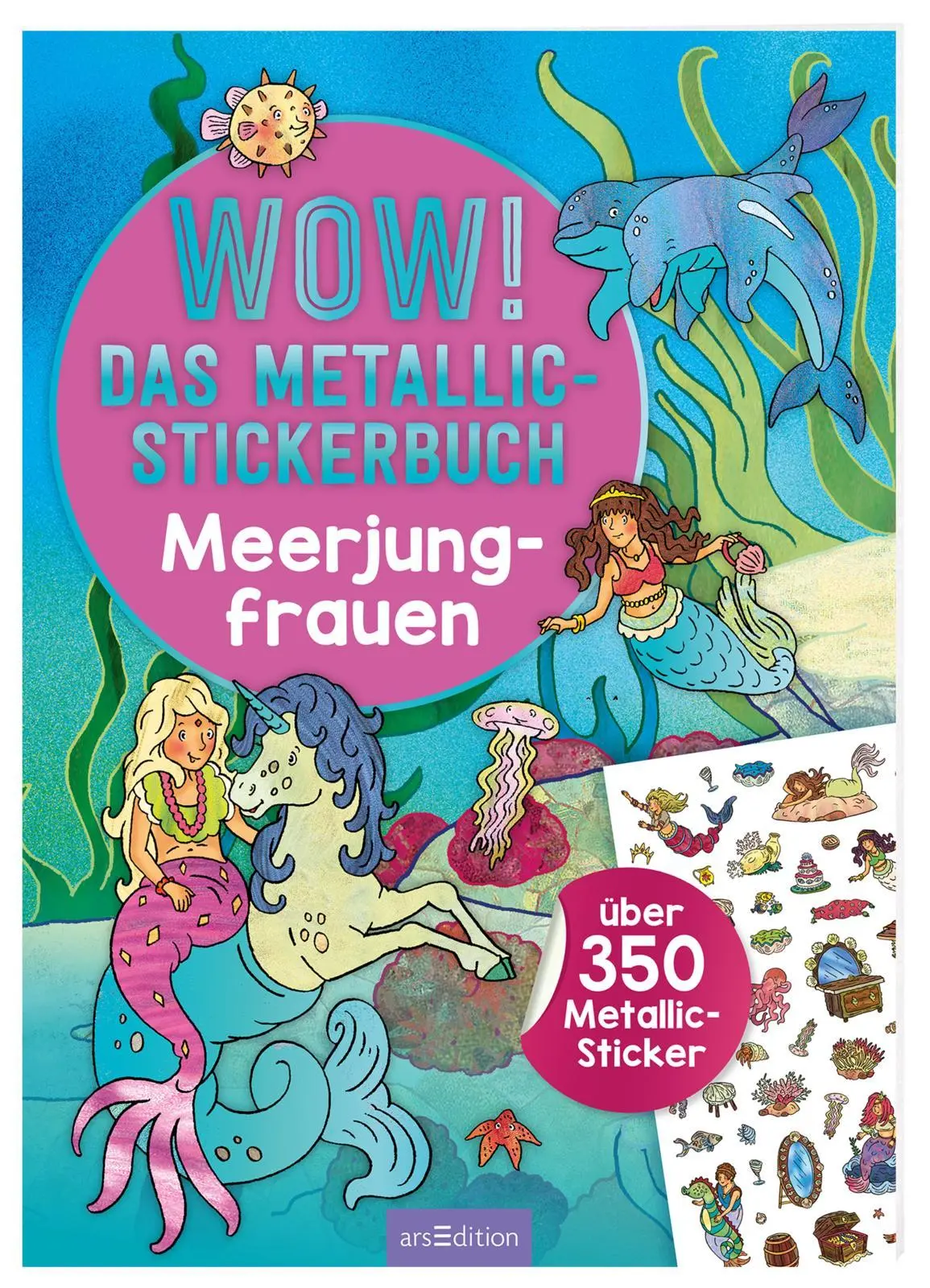 Cover: 9783845839714 | WOW! Das Metallic-Stickerbuch - Meerjungfrauen | Taschenbuch | 40 S.
