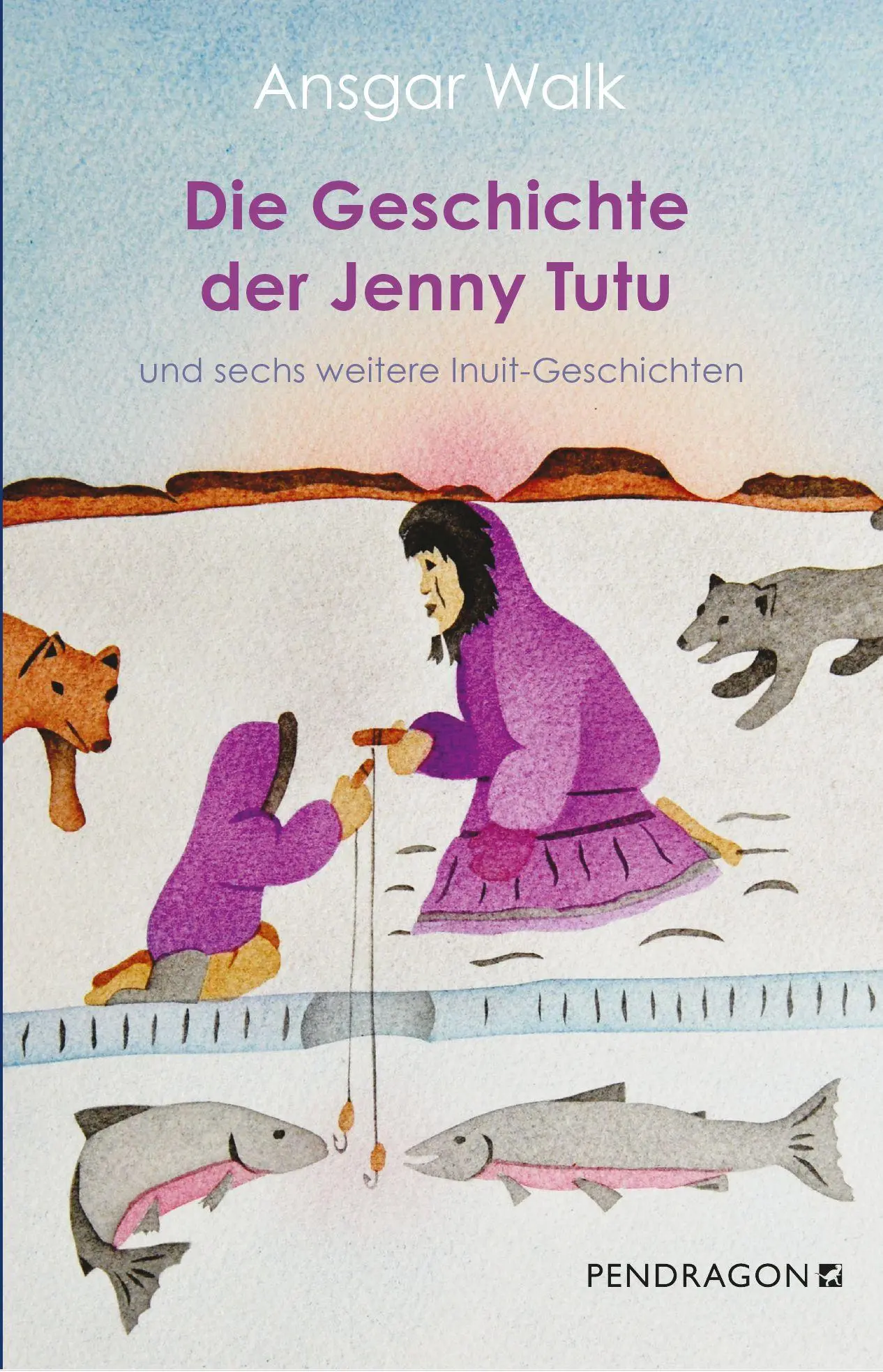Cover: 9783865329714 | Die Geschichte der Jenny Tutu | und sechs weitere Inuit-Geschichten