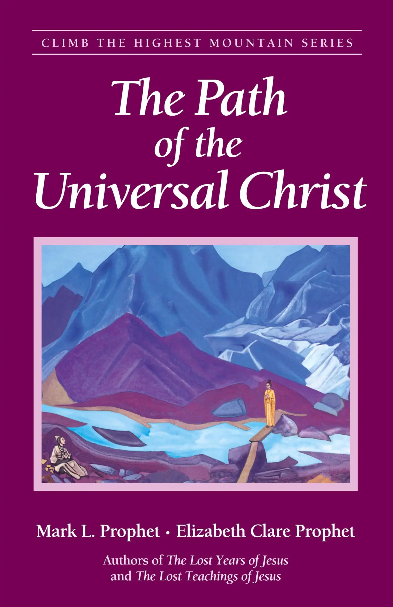 Cover: 9780922729814 | The Path of the Universal Christ | Mark L. Prophet (u. a.) | Buch