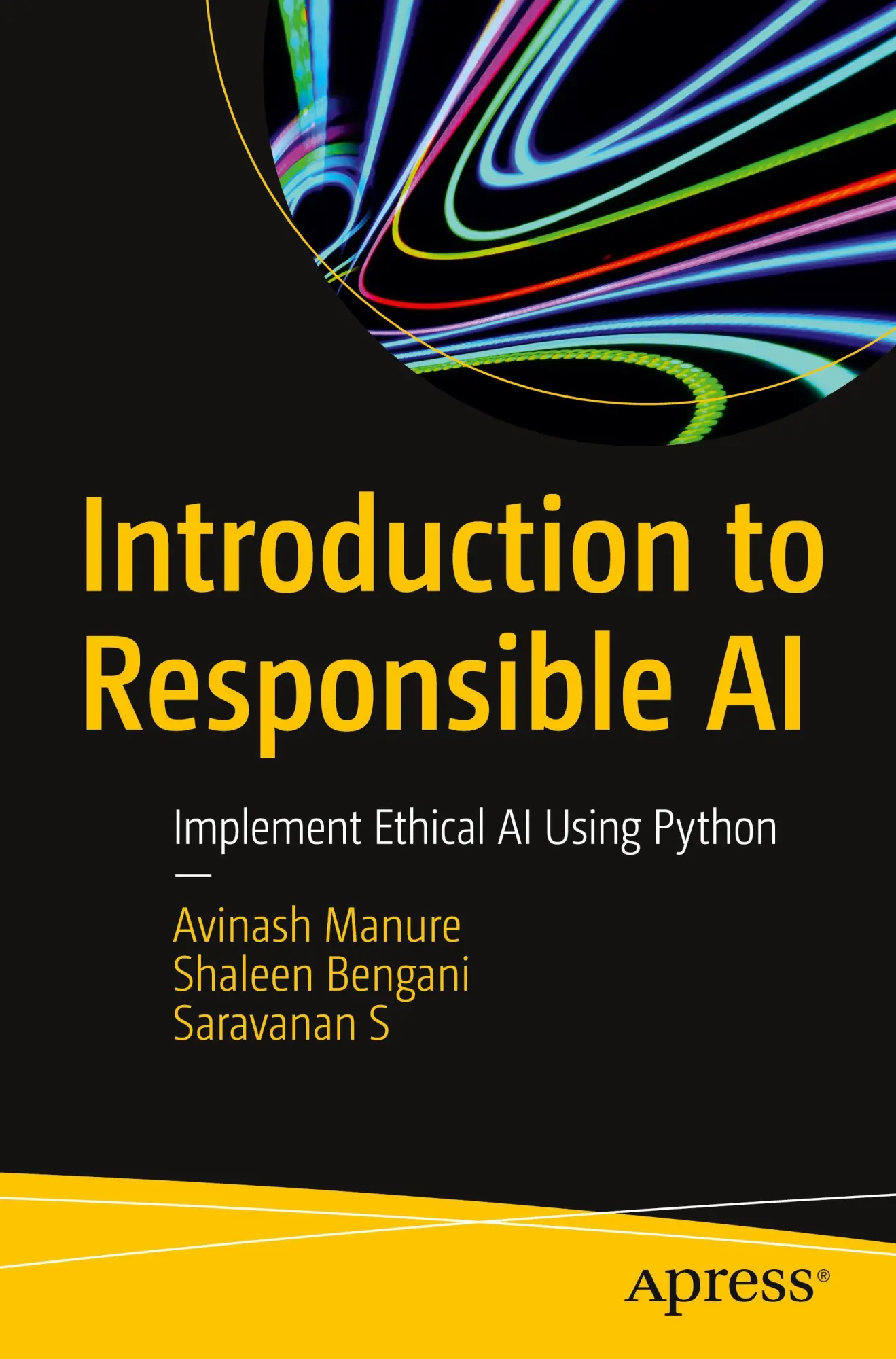 Cover: 9781484299814 | Introduction to Responsible AI | Implement Ethical AI Using Python