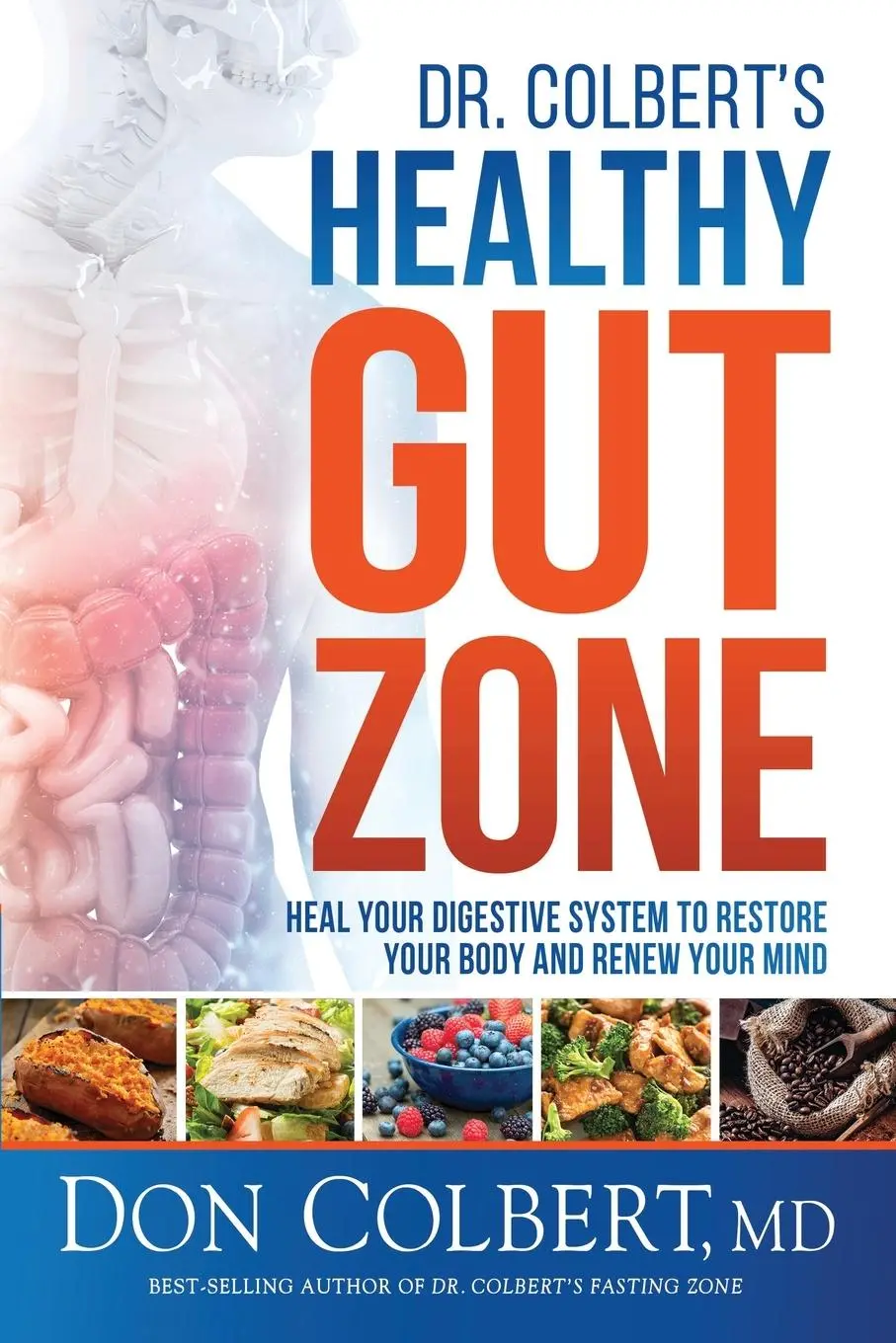 Cover: 9781629999814 | Dr. Colbert's Healthy Gut Zone | Don Colbert | Taschenbuch | Englisch