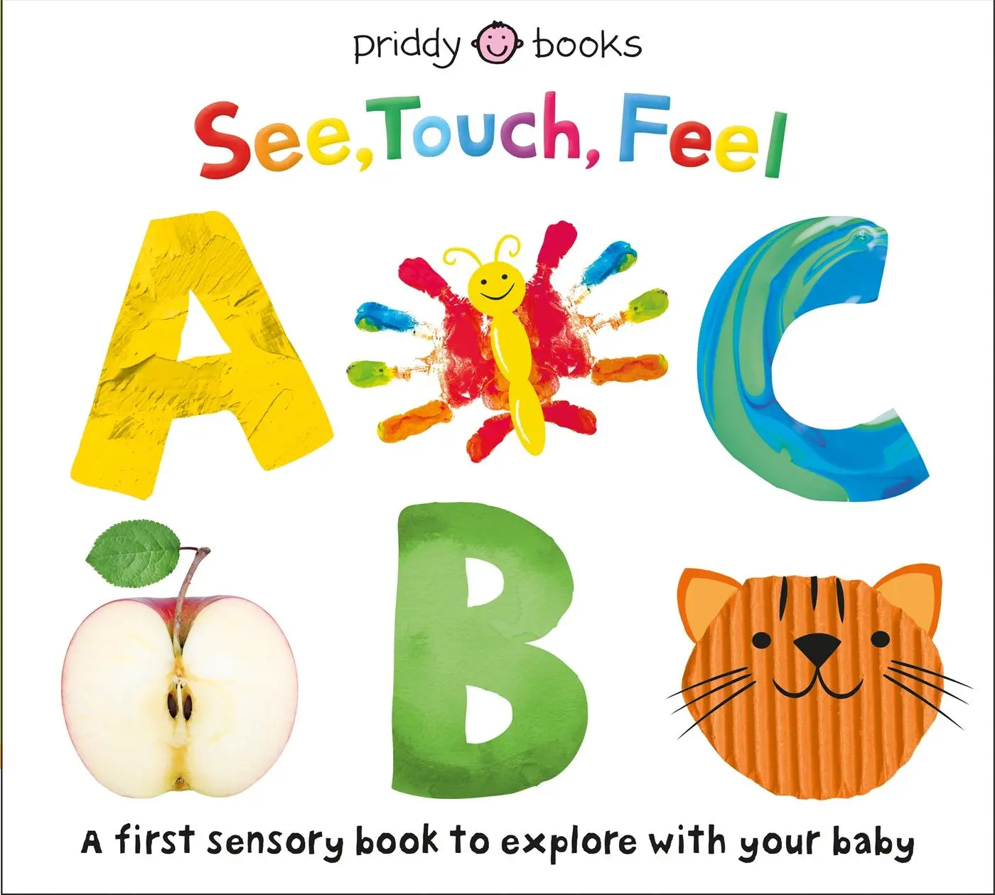 Cover: 9781783419814 | See, Touch Feel: ABC | Priddy Books (u. a.) | Buch | Papp-Bilderbuch