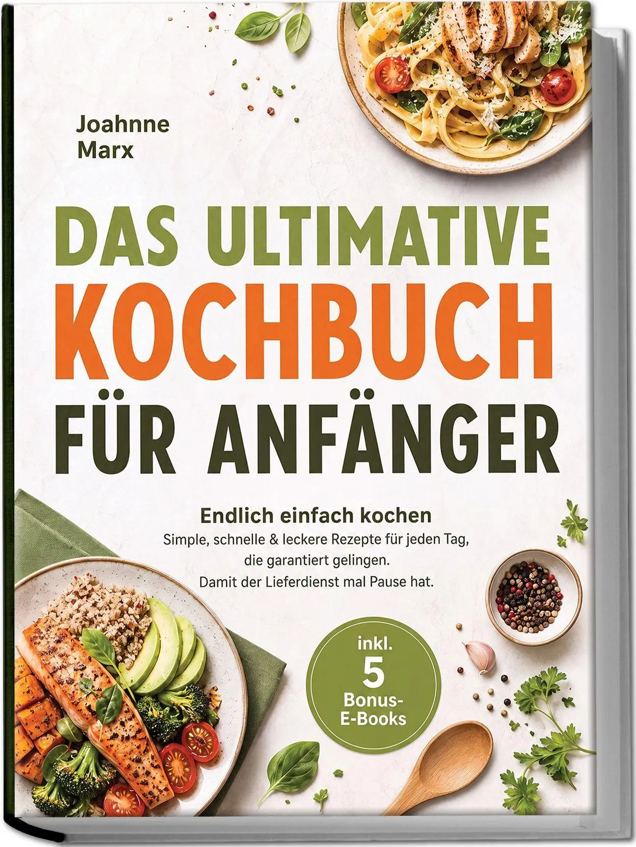 Cover: 9783757649814 | Das ultimative Kochbuch für Anfänger: Endlich einfach kochen -...