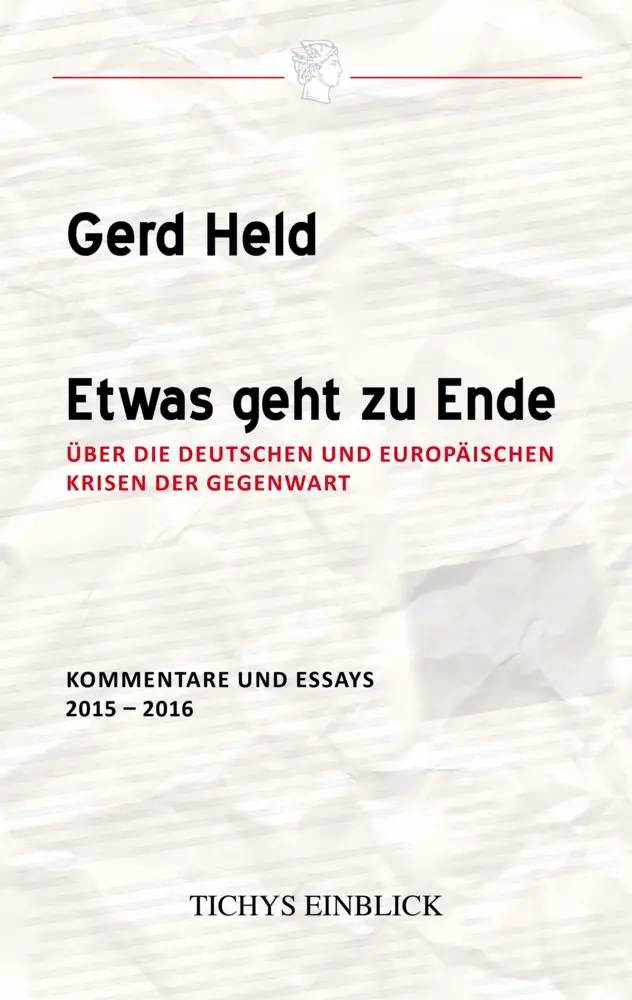 Cover: 9783981839814 | Etwas geht zu Ende | Gerd Held | Taschenbuch | 208 S. | Deutsch | 2016