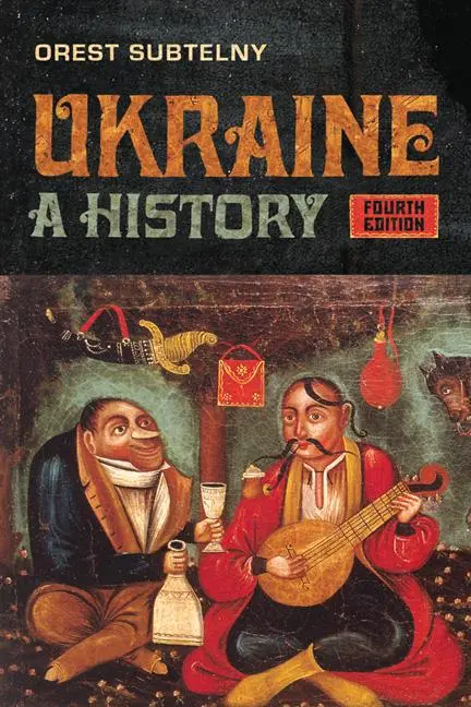 Cover: 9781442609914 | Ukraine | A History, Fourth Edition | Orest Subtelny | Taschenbuch