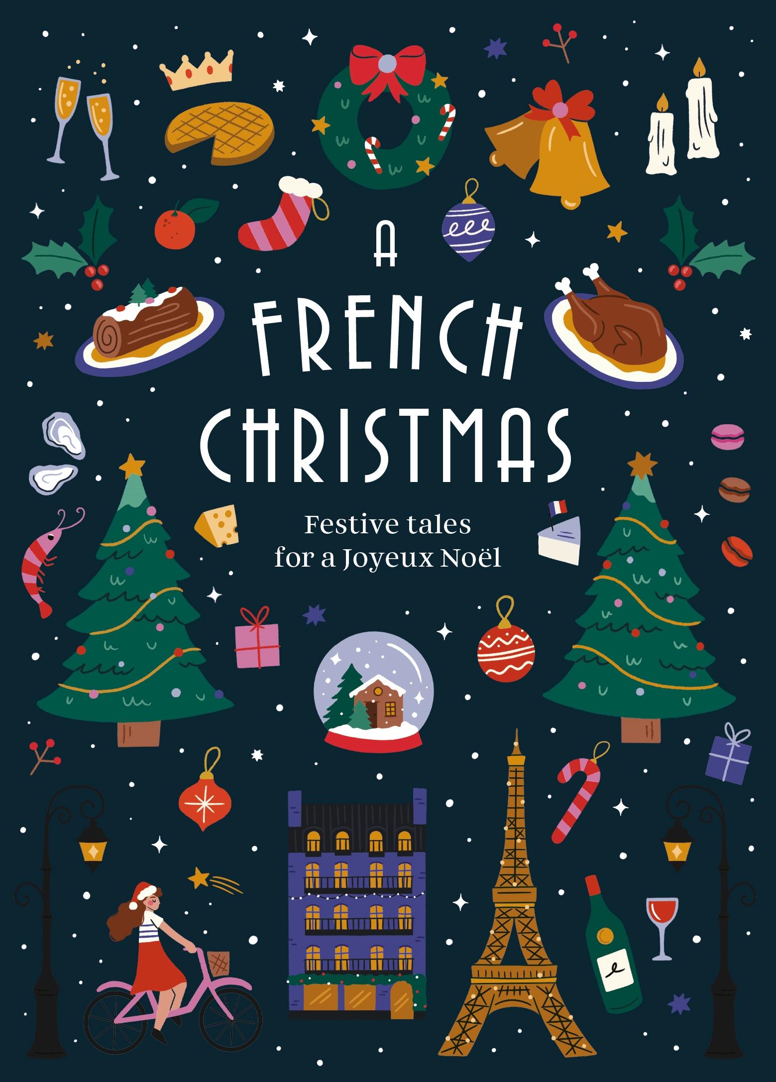 Cover: 9781784879914 | A French Christmas | Festive Tales for a Joyeux Noël | Various | Buch