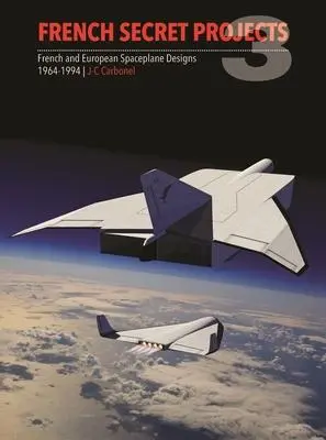 Cover: 9781910809914 | French Secret Projects 3 | J C Carbonel | Buch | Gebunden | Englisch