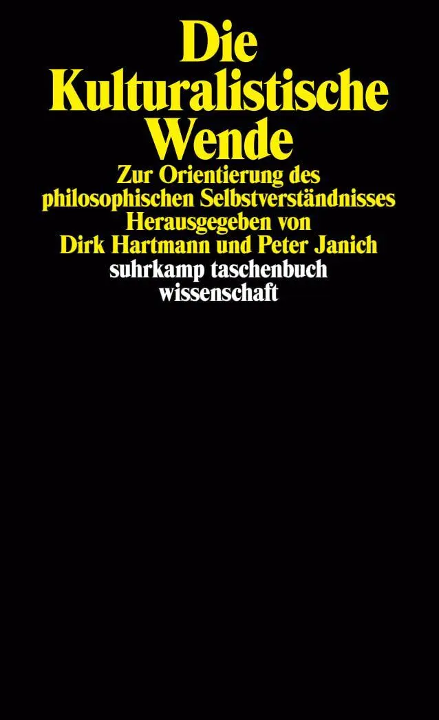 Cover: 9783518289914 | Die kulturalistische Wende | Peter Janich (u. a.) | Taschenbuch | 1998
