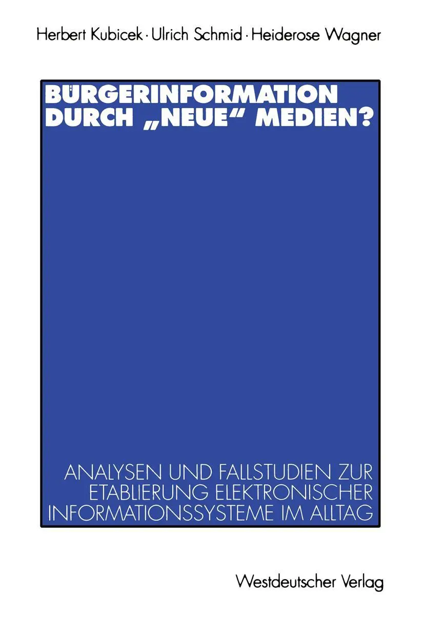 Cover: 9783531129914 | Bürgerinformation durch "neue" Medien? | Herbert Kubicek (u. a.)
