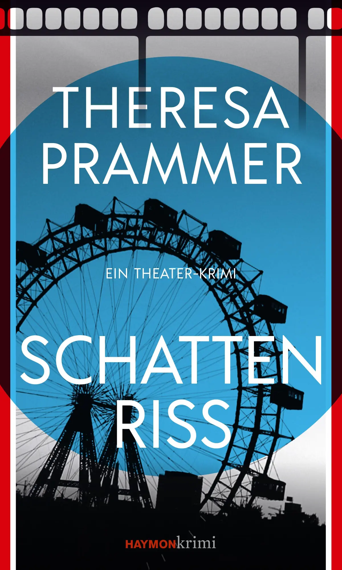 Cover: 9783709979914 | Schattenriss | Ein Theater-Krimi | Theresa Prammer | Taschenbuch