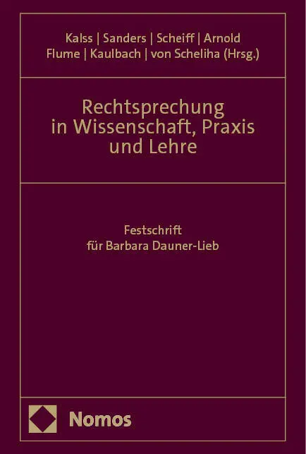 Cover: 9783756029914 | Rechtsprechung in Wissenschaft, Praxis und Lehre | Kalss (u. a.)