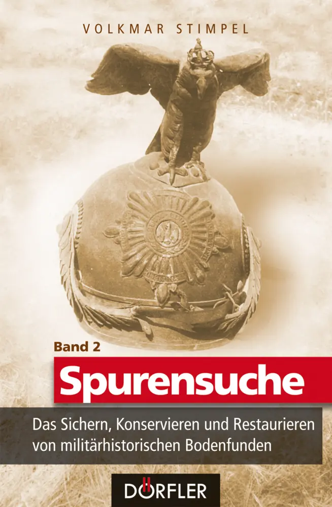 Cover: 9783895559914 | Spurensuche Band 2: Das Sichern, Konservieren und Restaurieren von...