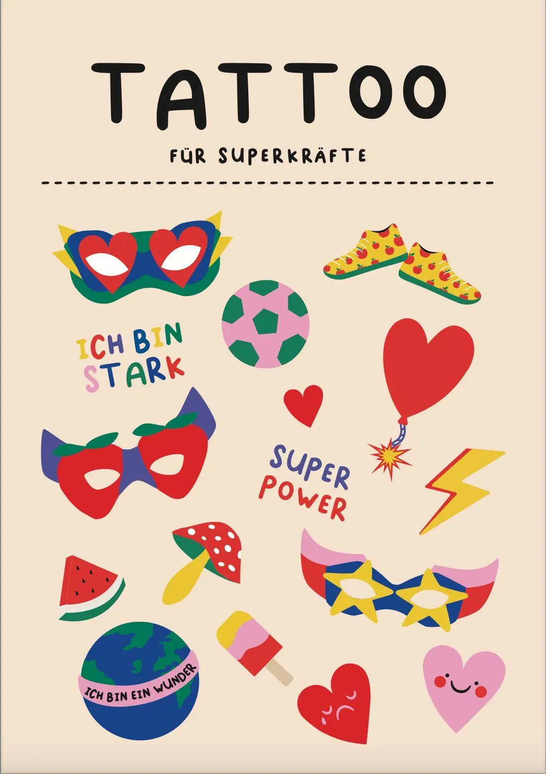 Cover: 4262564580015 | Tattoos für Superkräfte | KinderStärken | Nina Kämpf | Taschenbuch