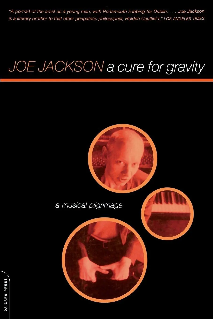 Cover: 9780306810015 | A Cure for Gravity | A Musical Pilgrimage | Joe Jackson | Taschenbuch
