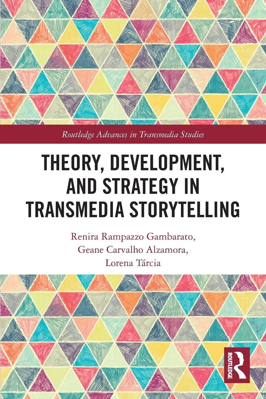 Cover: 9780367510015 | Theory, Development, and Strategy in Transmedia Storytelling | Buch