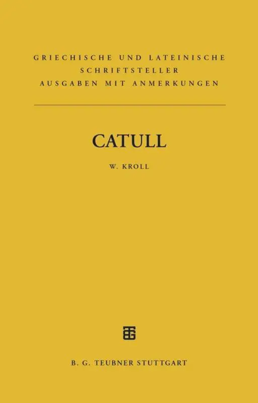 Cover: 9783598740015 | Catull | Lateinischer Text mit deutschsprachigen Anmerkungen | Kroll