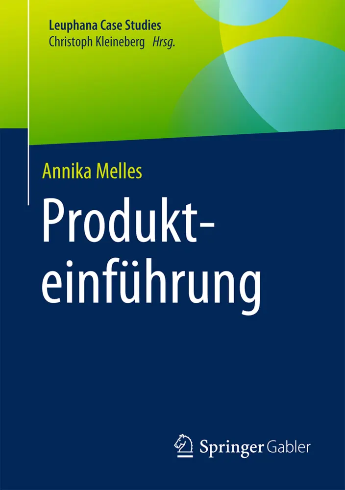 Cover: 9783662540015 | Produkteinführung | Annika Melles | Taschenbuch | xi | Deutsch | 2017