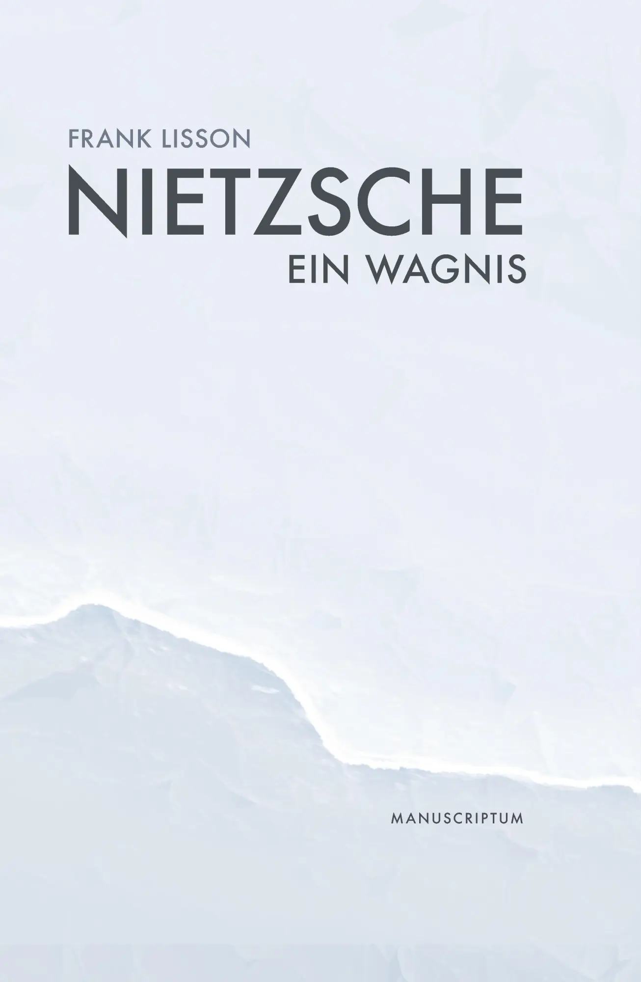 Cover: 9783691180015 | Nietzsche | Ein Wagnis | Frank Lisson | Buch | Deutsch | 2025