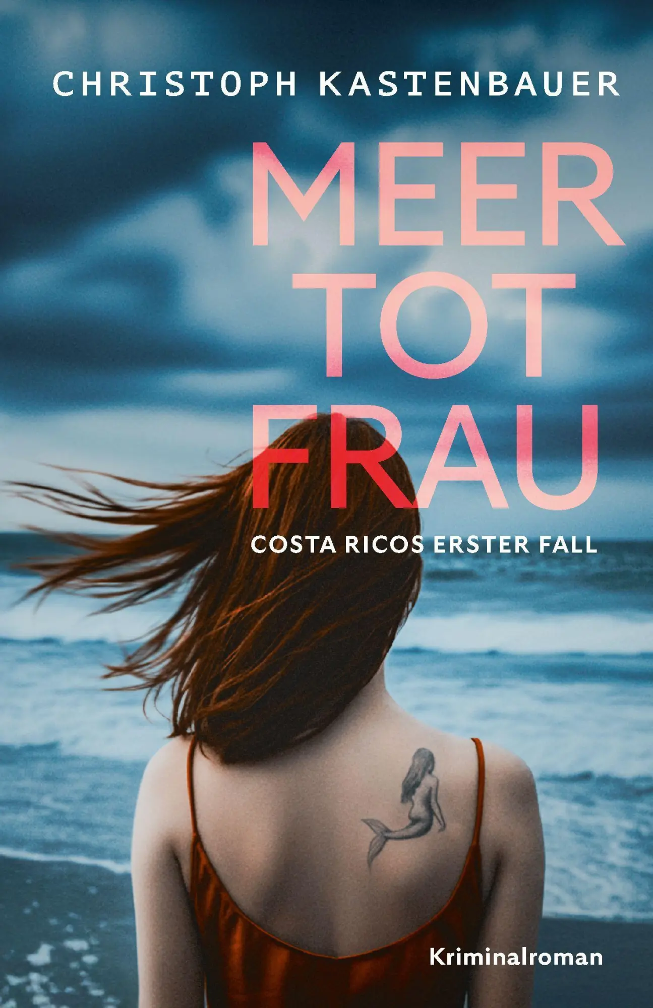 Cover: 9783693850015 | Meertotfrau | Costa Ricos erster Fall | Christoph Kastenbauer | Buch